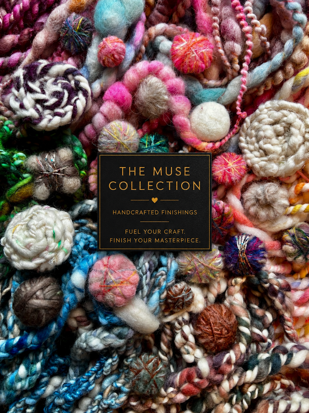 The Muse Collection- Handcrafted Finishings Fuel Your Craft, Finish Your Masterpiece!